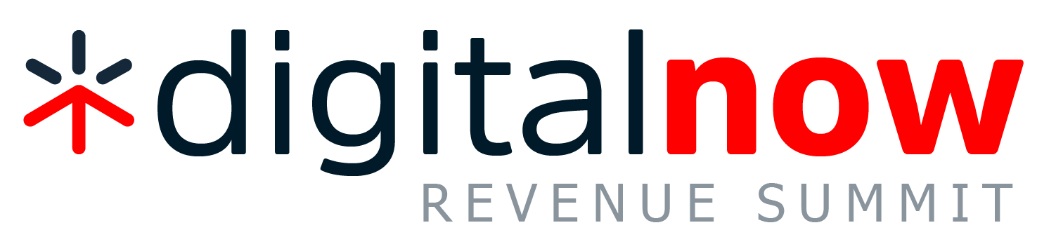 DigitalNow Revenue Summit 2023 ~ April 18th - 20th